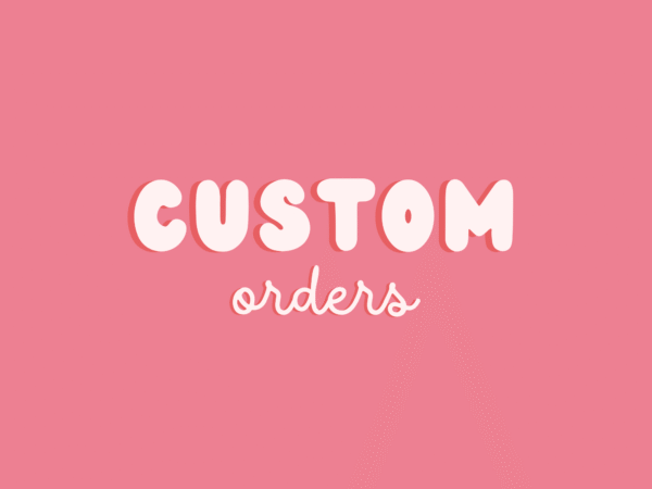 Custom